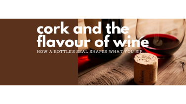 Cork and the Flavour of Wine