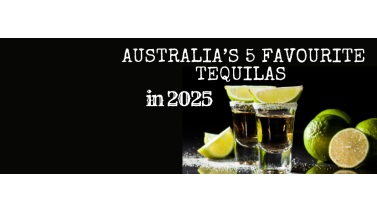 Raising the Glass: Australia’s 5 Favourite Tequilas in 2025